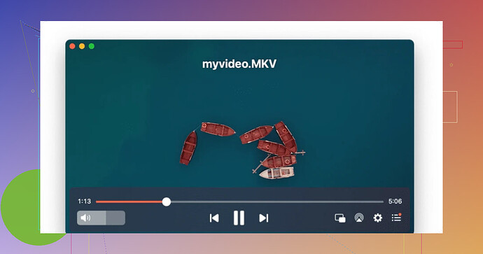 How can I watch MKV files on my Mac?